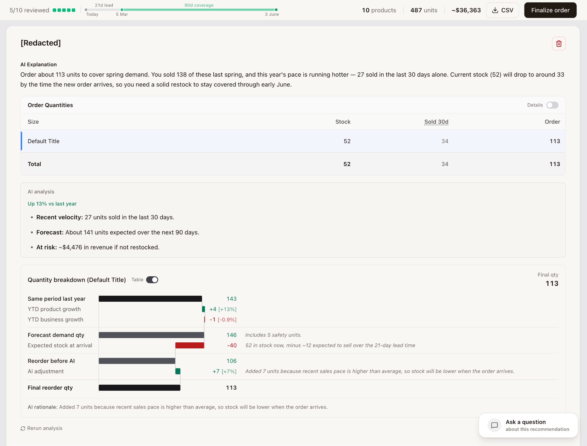 Reorder recommendation UI with deterministic forecast inputs and AI adjustment